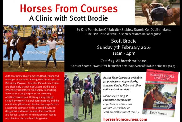 Retraining Racehorses – Clinic with international trainer Scott Brodie 7th Feb Retraining Racehorses – Clinic with international trainer Scott Brodie 7th Feb