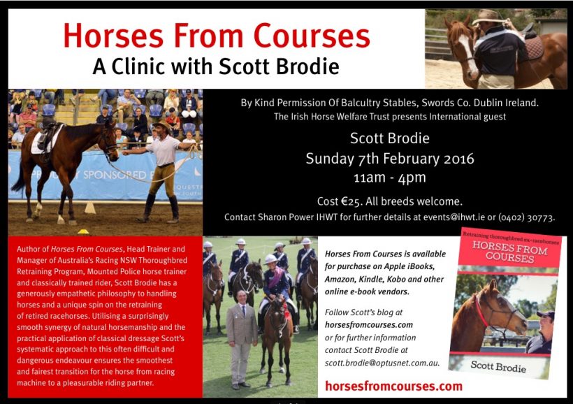 Retraining Racehorses – Clinic with international trainer Scott Brodie 7th Feb Retraining Racehorses – Clinic with international trainer Scott Brodie 7th Feb